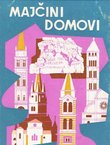 Majčini domovi. Gospina svetišta među Hrvatima
