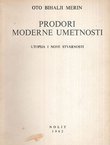 Prodori moderne umetnosti. Utopija i nove stvarnosti