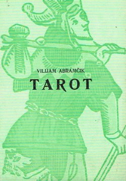Tarot. Velike Arkane