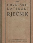 Džepni rječnik latinskoga i hrvatskoga jezika za školsku porabu II. Hrvatsko-latinski rječnik
