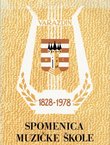 Spomenica Muzičke škole Varaždin 1828-1978