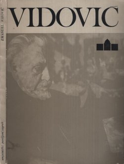 Emanuel Vidović. Retrospektivna izložba 1870.-1953.