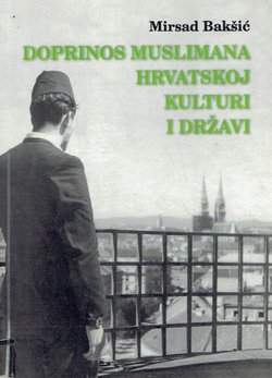 Doprinos Muslimana hrvatskoj kulturi i državi