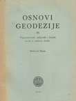 Osnovi geodezije III. Trigonometrijska, poligonska i linijska mreža te snimanje detalja