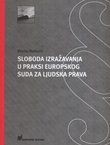 Sloboda izražavanja u praksi Europskog suda za ljudska prava