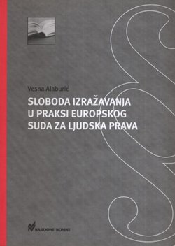 Sloboda izražavanja u praksi Europskog suda za ljudska prava