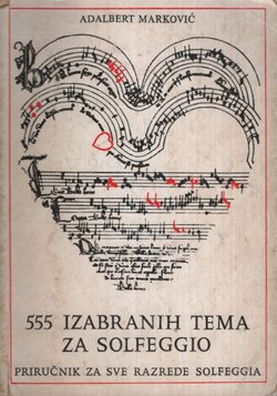 555 izabranih tema za solfeggio. Priručnik za sve razrede solfeggia (13.izd.)