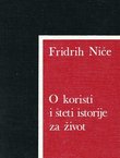 O koristi i šteti istorije za život (2.izd.)