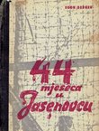 44 mjeseca u Jasenovcu
