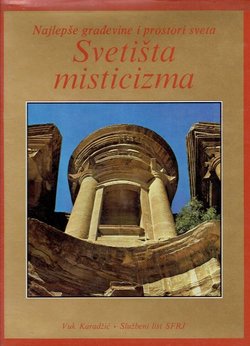 Najlepše građevine i prostori sveta. Svetišta misticizma