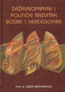 Državnopravni i politički razvitak Bosne i Hercegovine