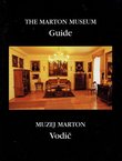 The Marton Museum. Guide / Muzej Marton. Vodič