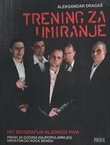 Trening za umiranje. Kratka i subjektivna biografija Hladnog piva