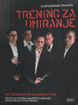 Trening za umiranje. Kratka i subjektivna biografija Hladnog piva