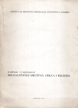 Socijalističko društvo, crkva i religija II. Stavovi ispitanika zagrebačke regije o odnosima crkve i države te o osuvremenjivanju crkve