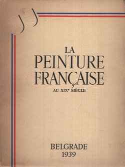 La peinture française au XIXe siecle / Francusko slikarstvo u XIX stoleću