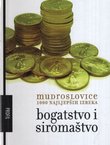 Bogatstvo i siromaštvo. 1000 antologijskih mudroslovica