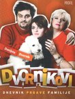 Dvornikovi. Dnevnik prgave familije
