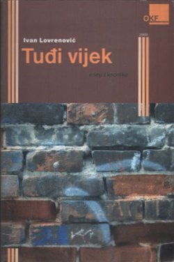 Tuđi vijek. Eseji i kronike