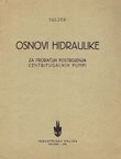 Osnovi hidraulike. Za proračun postrojenja centrifugalnih pumpi