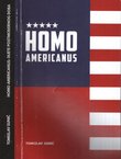 Homo Americanus. Dijete postmodernog doba