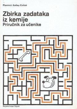 Zbirka zadataka iz kemije. Priručnik za učenike (9.izd.)