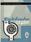 Centrifugalne crpke u industriji, zanatstvu i domaćinstvu (2.proš.izd.)