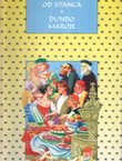 Novela od Stanca / Dundo Maroje