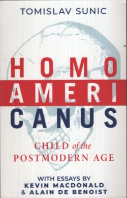 Homo Americanus. Child of the Postmodern Age