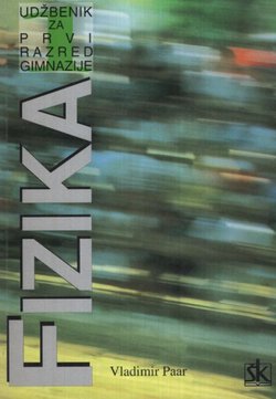 Fizika 1. Gibanje i energija (8.izd.)