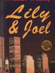 Lily & Joel. Roman o životu, ljubavi i kasetama