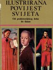 Ilustrirana povijest svijeta. Od prahistorijskog doba do danas