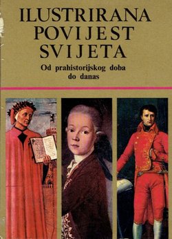 Ilustrirana povijest svijeta. Od prahistorijskog doba do danas