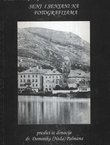 Senj i Senjani na fotografiji. Preslici iz donacije dr. Dominika (Neda) Palmana