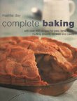 Complete Baking with over 400 Recipes for Pies, Tarts, Buns, Muffins, Breads, Cookies and Cakes