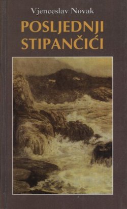 Posljednji Stipančići. Povijest jedne patricijske obitelji