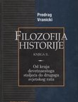 Filozofija historije II. Od kraja devetnaestoga stoljeća do Drugoga svjetskog rata