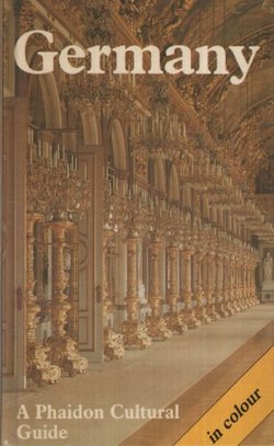 Germany. A Phaidon Cultural Guide