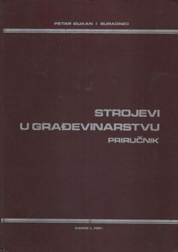 Strojevi u građevinarstvu. Priručnik