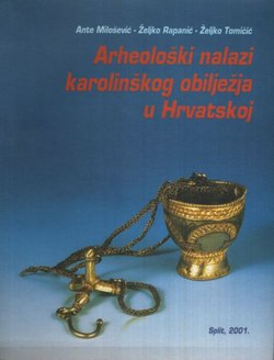 Arheološki nalazi karolinškog obilježja u Hrvatskoj