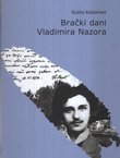 Brački dani Vladimira Nazora. Vladimir Nazor njim samim