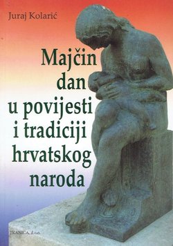 Majčin dan u povijesti i tradiciji hrvatskog naroda