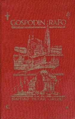 Gospodin Rafo. Priča iz Podravske krajine