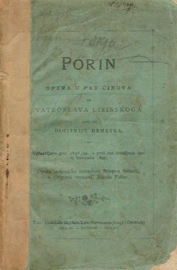 Porin. Opera u pet činova od Vatroslava Lisinskoga