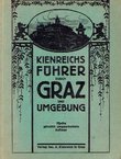 Kienreichs Führer durch Graz und Umgebung (5.Aufl.)