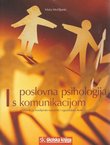 Poslovna psihologija s komunikacijom