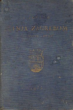 Šetnja Zagrebom. Pet dana. Povijesne crtice