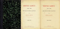 Hrvatsko glumište (1894-1899). Dramaturški zapisci I-II