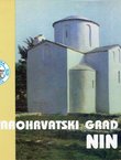 Starohrvatski grad Nin