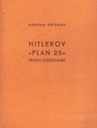 Hitlerov "Plan 25" protiv Jugoslavije